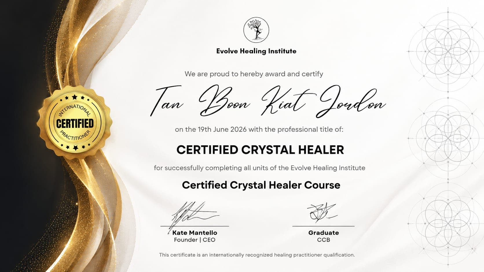 Certified Crystal Healer certificate awarded to Tan Boon Kiat Jordon by Evolve Healing Institute.